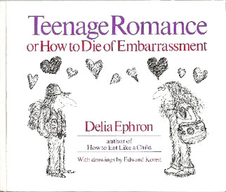 Teenage Romance or How to Die of Embarrassment